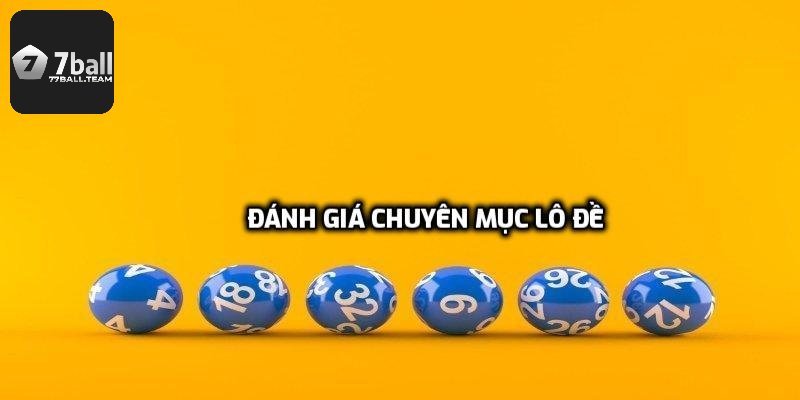 Đánh giá chuyên mục lô đề