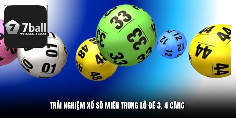 Trải nghiệm xổ số miền Trung lô đề 3, 4 càng