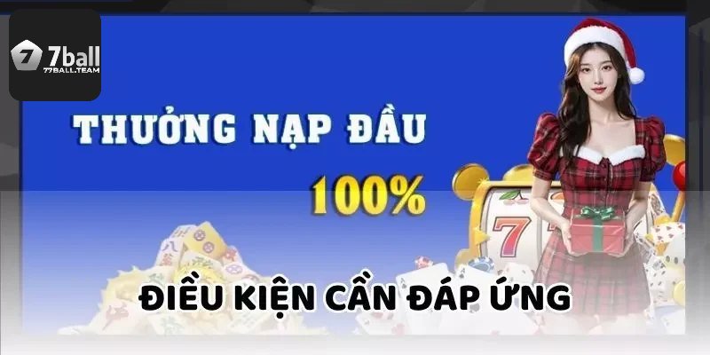 Điều kiện để hội viên nhận khuyến mãi 77Ball thành công