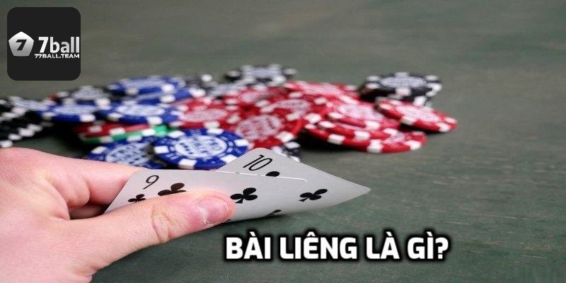 Tổng quan về bài liêng 77Ball
